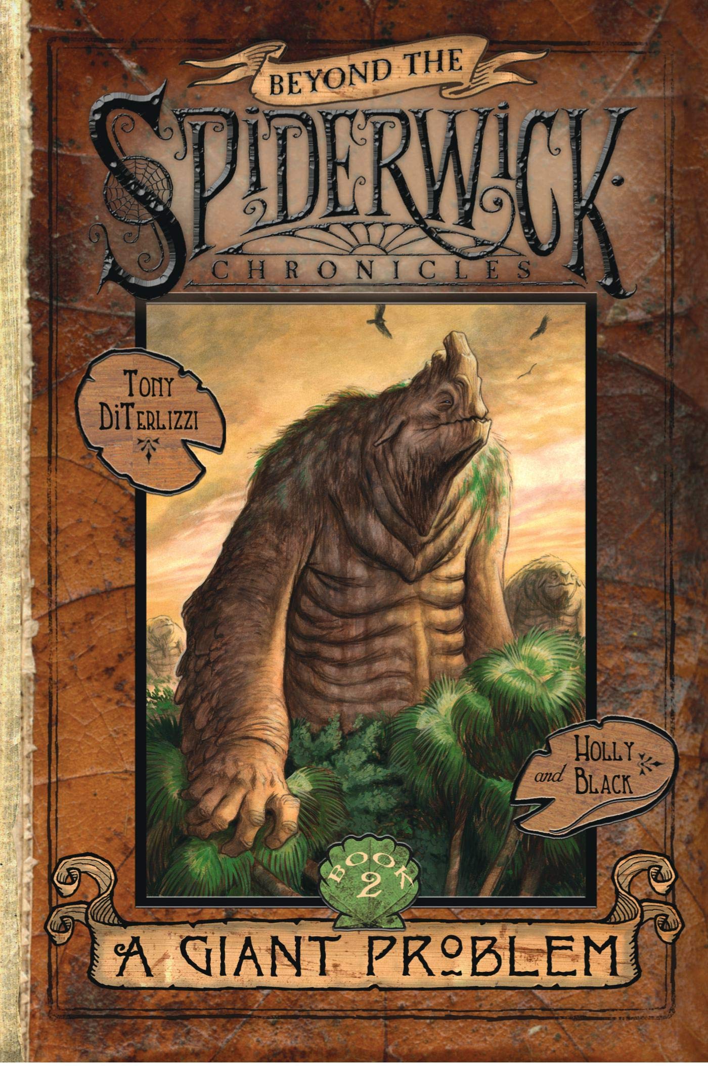 A Giant Problem (Beyond the Spiderwick Chronicles)