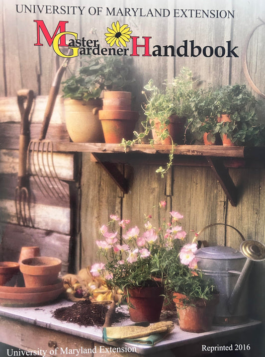 The Maryland Master Gardener Handbook