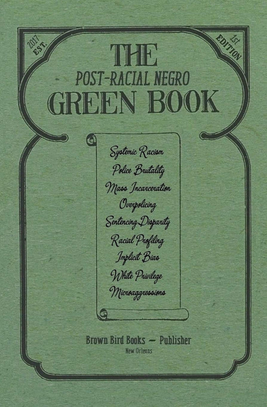 The Post-Racial Negro Green Book