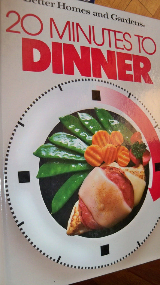 Better Homes and Gardens 20 Minutes to Dinner - 3684