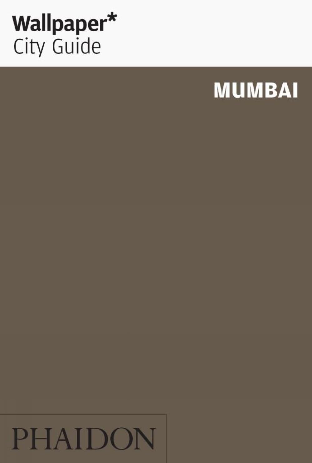 Wallpaper City Guide: Mumbai