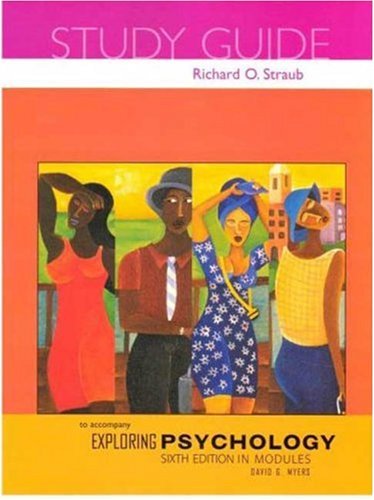 Exploring Psychology, Sixth Edition, in Modules Study Guide