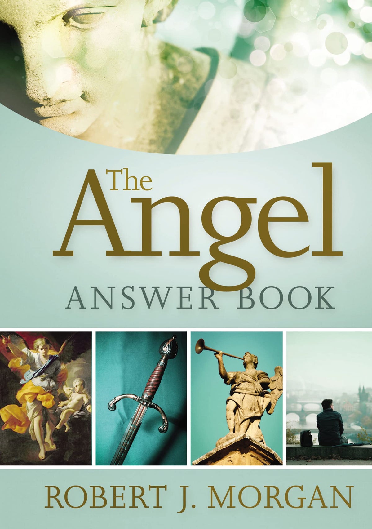 The Angel Answer Book: Exploring the Mysteries of Holy and Fallen Angels (Answer Book Series)