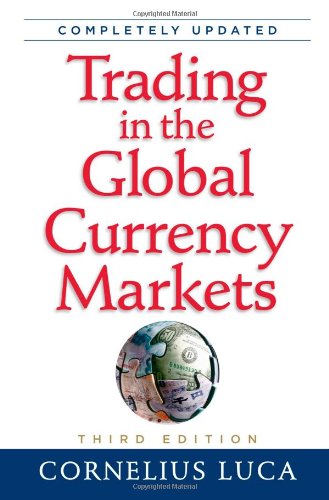Trading in the Global Currency Markets, 3rd Edition - 1603