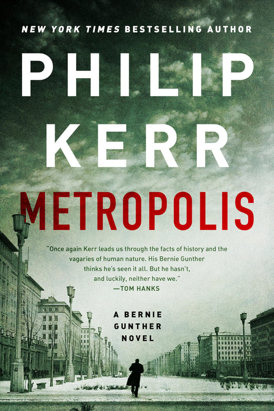 Metropolis (A Bernie Gunther Novel) - 6360