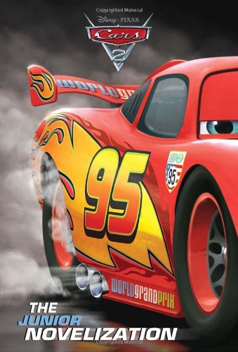 Cars 2 Junior Novelization (Disney/Pixar Cars 2) (Junior Novel)
