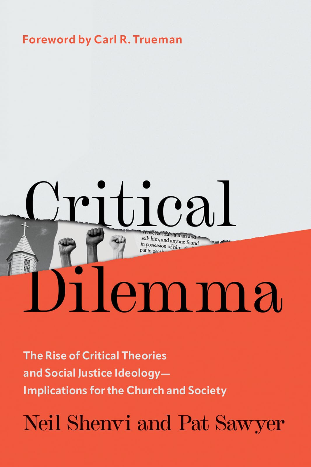 Critical Dilemma: The Rise of Critical Theories and Social Justice Ideology―Implications for the Church and Society
