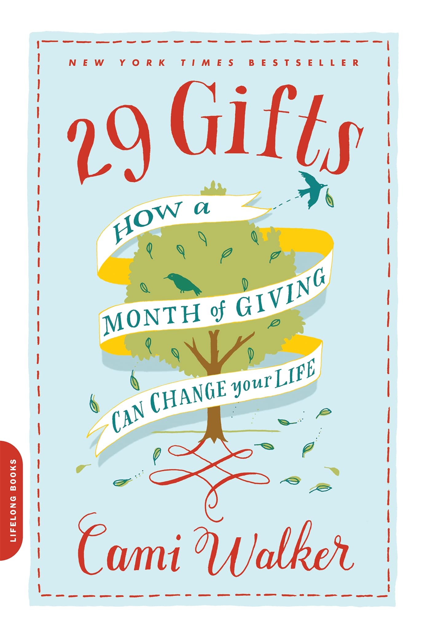 29 Gifts: How a Month of Giving Can Change Your Life - 1186