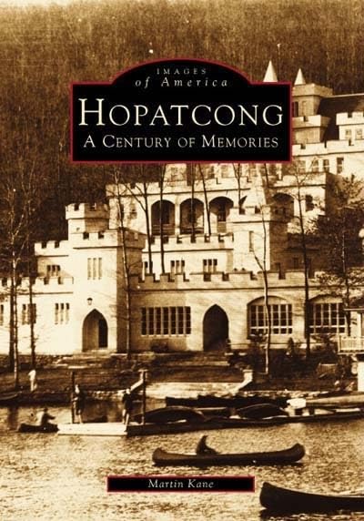 Hopatcong: A Century of Memories (Images of America)