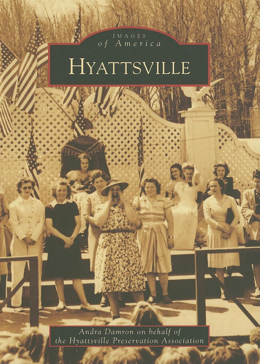 Hyattsville (Images of America: Maryland) - 3038