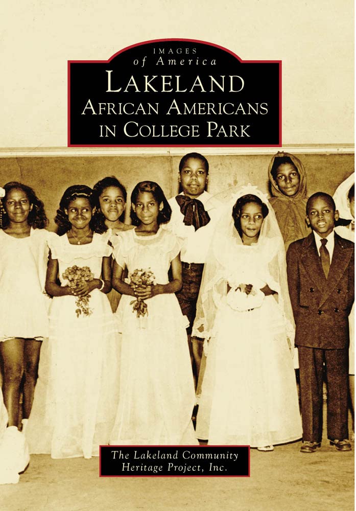 Lakeland: African Americans in College Park (Images of America)