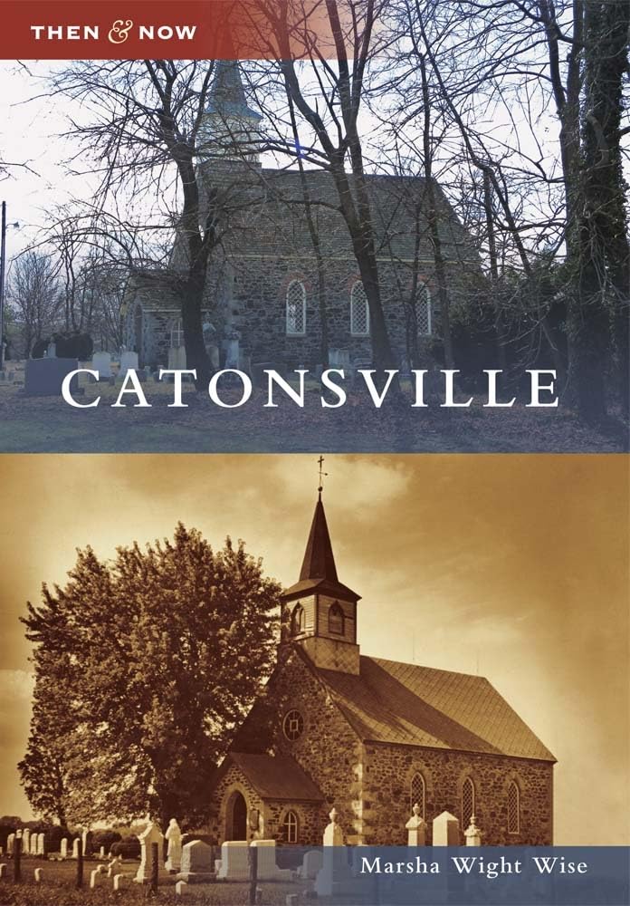 Catonsville (Then and Now)