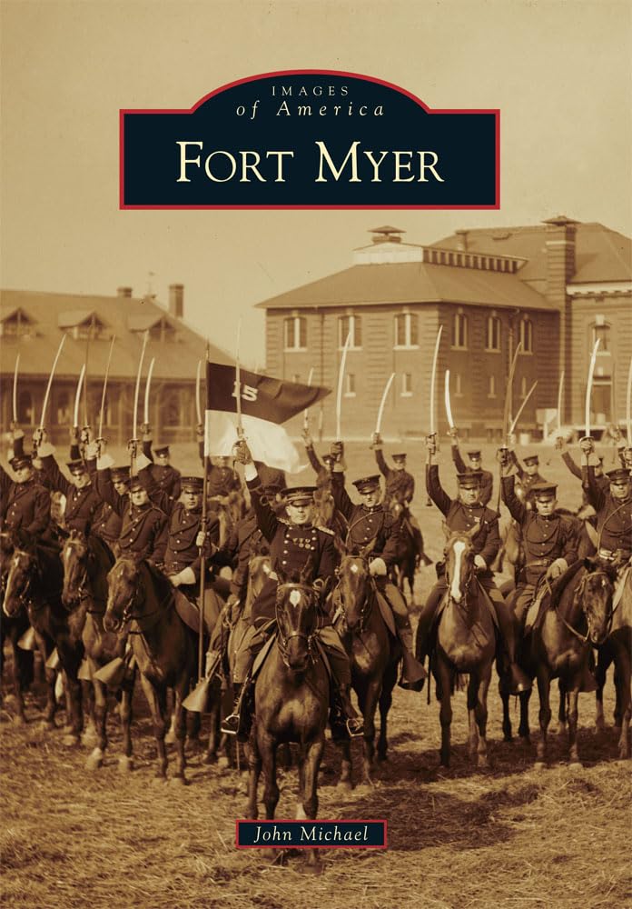 Fort Myer (Images of America)