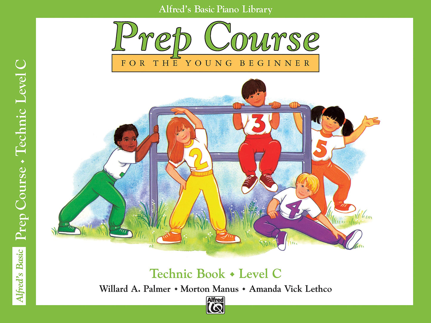 Alfred's Basic Piano Prep Course Technic, Bk C: For the Young Beginner (Alfred's Basic Piano Library, Bk C)