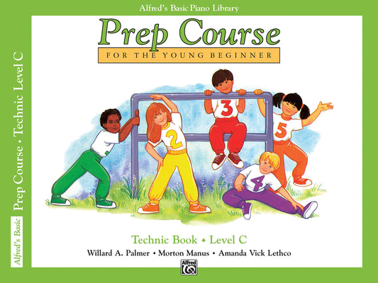 Alfred's Basic Piano Prep Course Technic, Bk C: For the Young Beginner (Alfred's Basic Piano Library, Bk C)