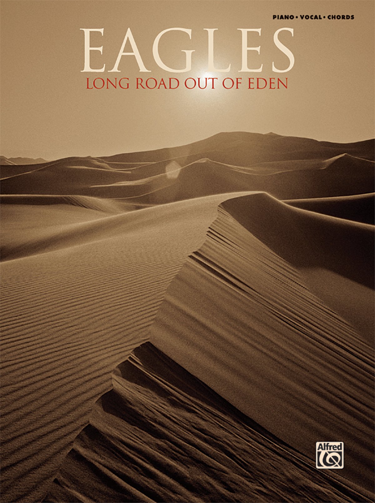 Eagles - Long Road Out of Eden