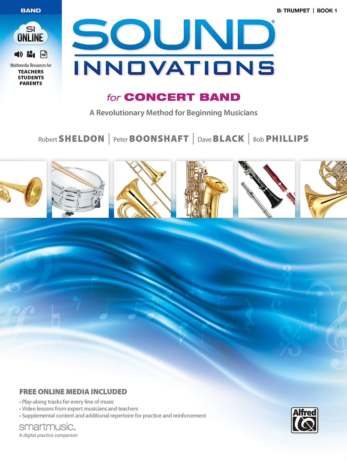Sound Innovations for Concert Band, Bk 1: A Revolutionary Method for Beginning Musicians (B-flat Trumpet) (Book & Online Media)