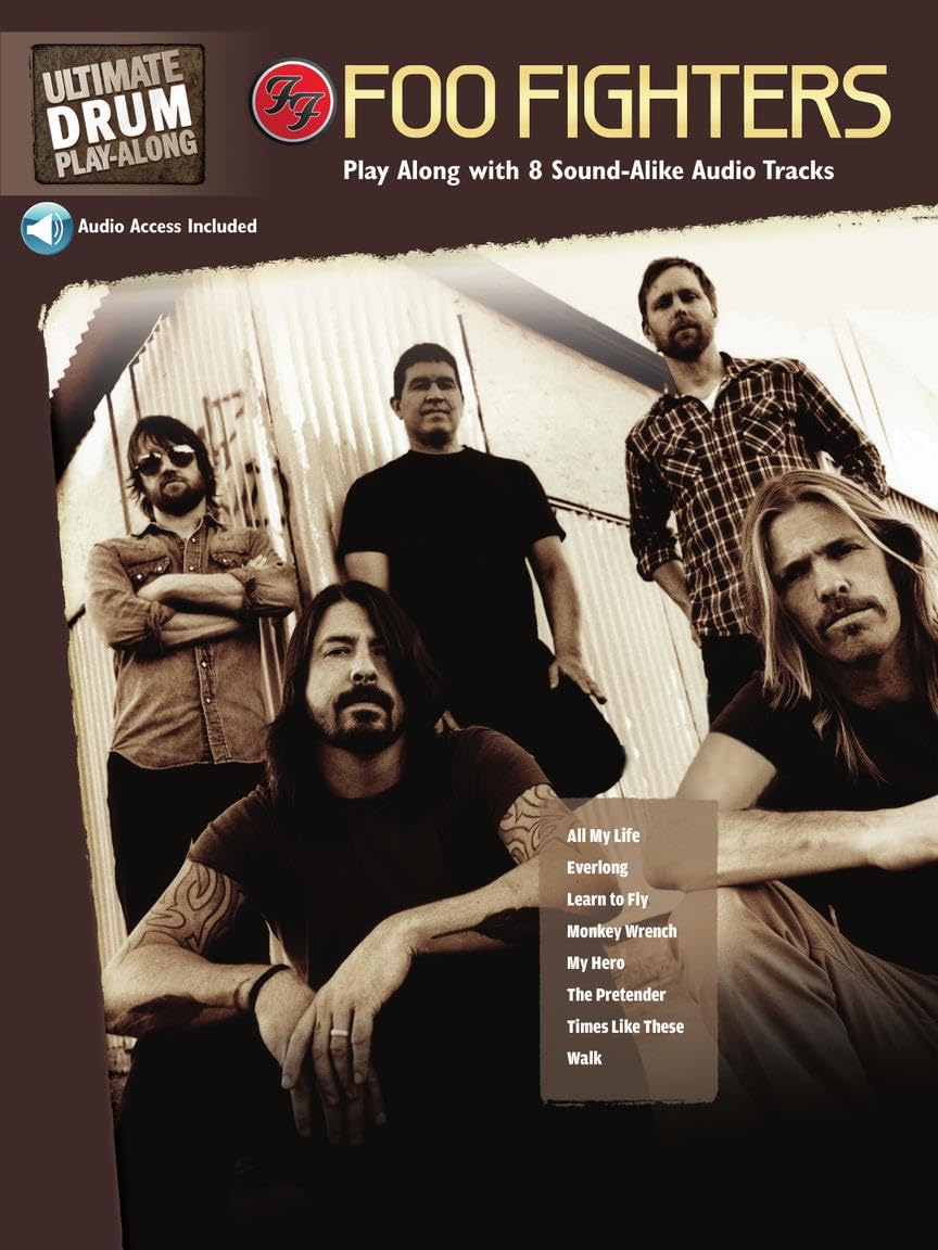 Foo Fighters Ultimate Drum Play-Along | Rock Drum Sheet Music with Online Audio | Exact Transcriptions for 8 Songs Including Everlong, My Hero, The Pretender and More