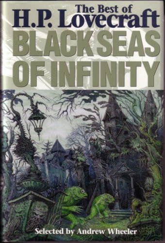Black Seas of Infinity: The Best of H.P. Lovecraft - 7397