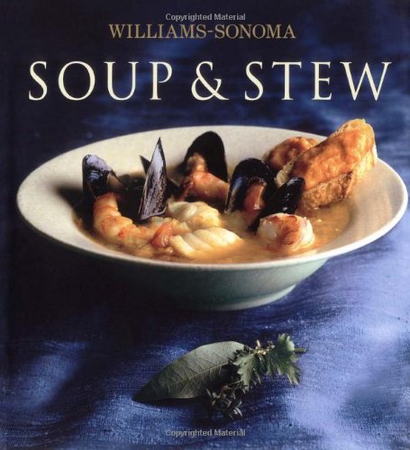 Williams-Sonoma Collection: Soup & Stew - 335