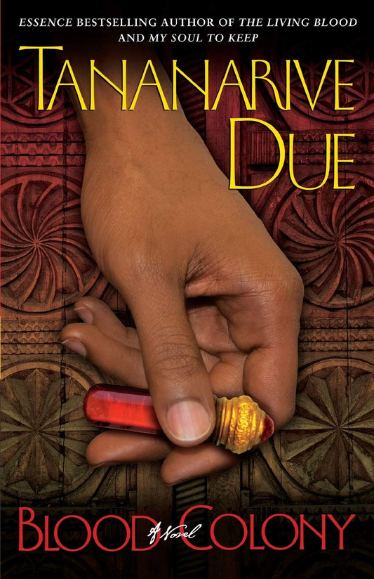 Blood Colony: A Novel