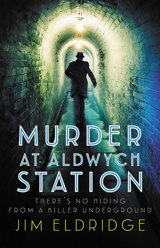 Murder at Aldwych Station: The heart-pounding wartime mystery series (London Underground Station Mysteries) - 2963