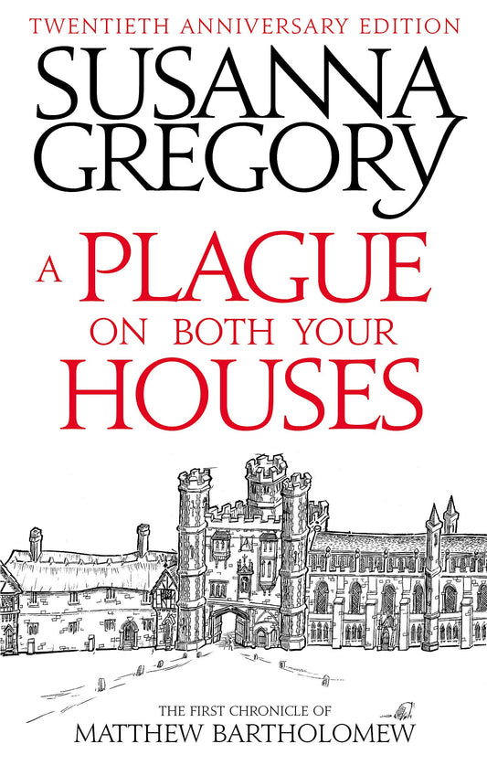 A Plague On Both Your Houses: The First Chronicle of Matthew Bartholomew (Chronicles of Matthew Bartholomew) - 3777