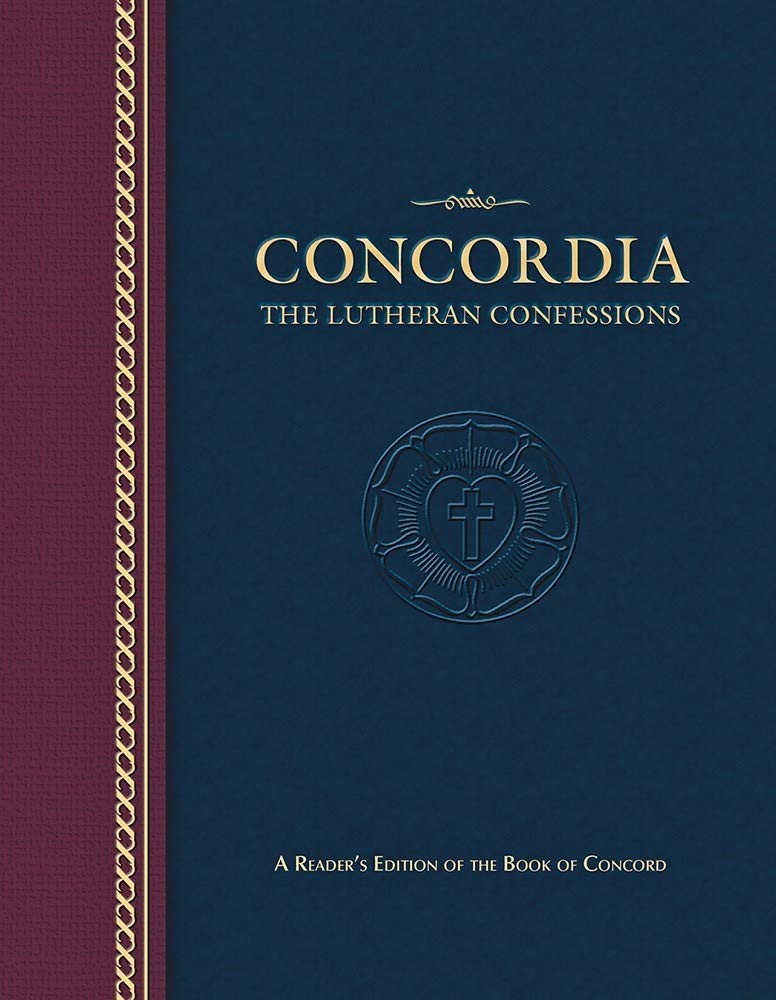 Concordia: The Lutheran Confessions - Paperback Edition