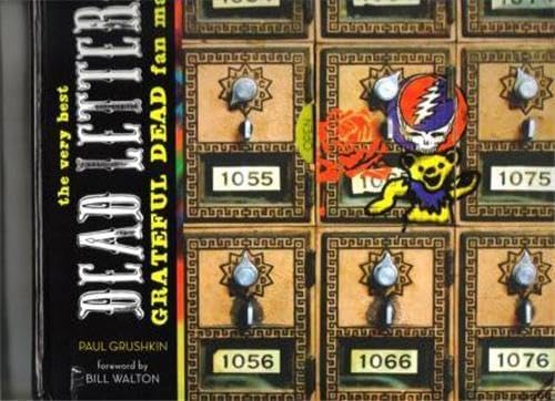Dead Letters: The Very Best Grateful Dead Fan Mail