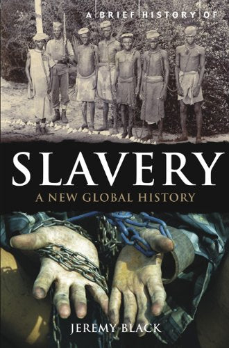 A Brief History of Slavery - 3171