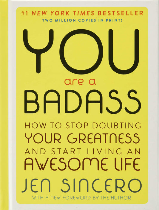 You are a Badass (Deluxe Edition): How to Stop Doubting Your Greatness and Start Living an Awesome Life - 8468
