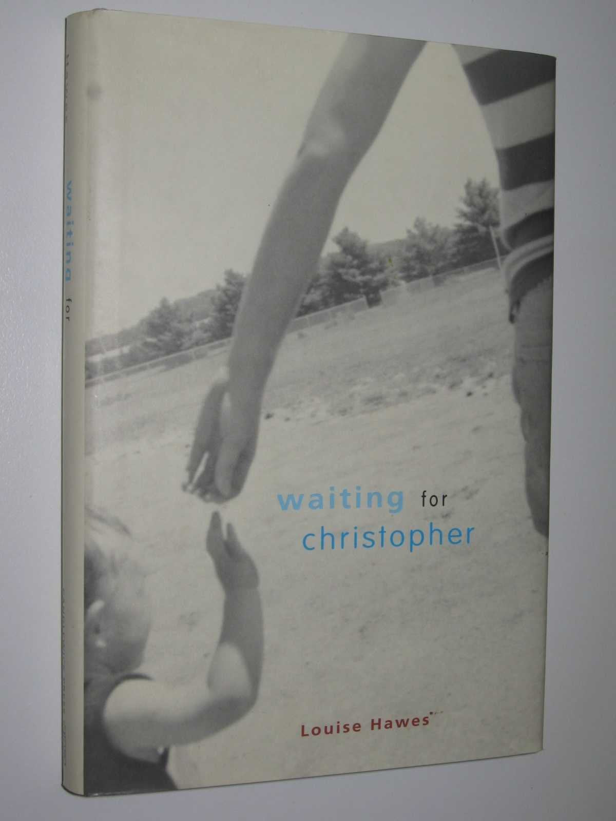 Waiting for Christopher