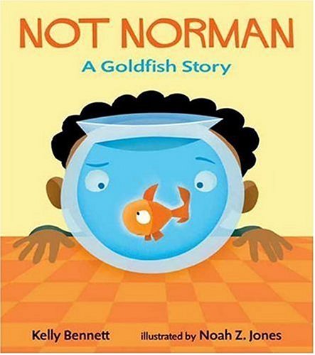 Not Norman: A Goldfish Story - 6447