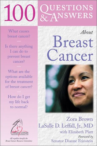 100 Questions & Answers About Breast Cancer (100 Questions & Answers)