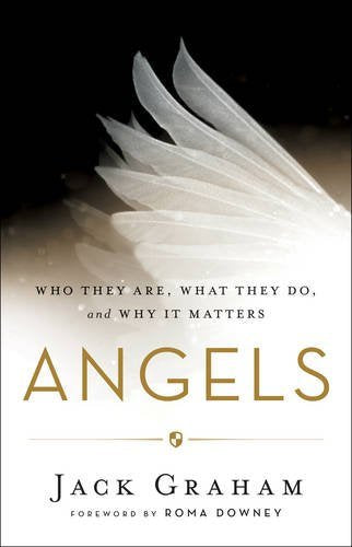Angels: Who They Are, What They Do, and Why It Matters - 4977