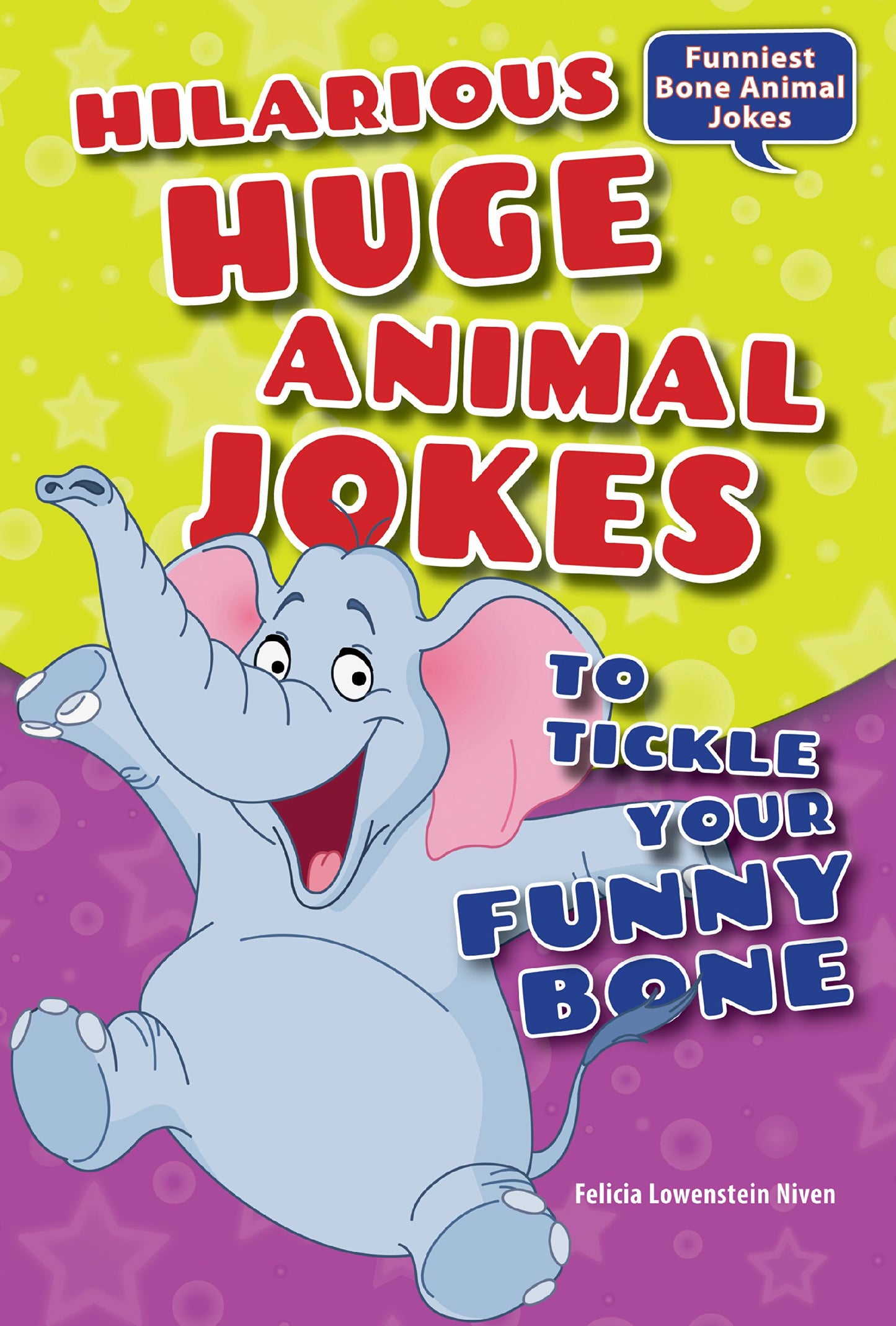 Hilarious Huge Animal Jokes to Tickle Your Funny Bone (Funniest Bone Animal Jokes)
