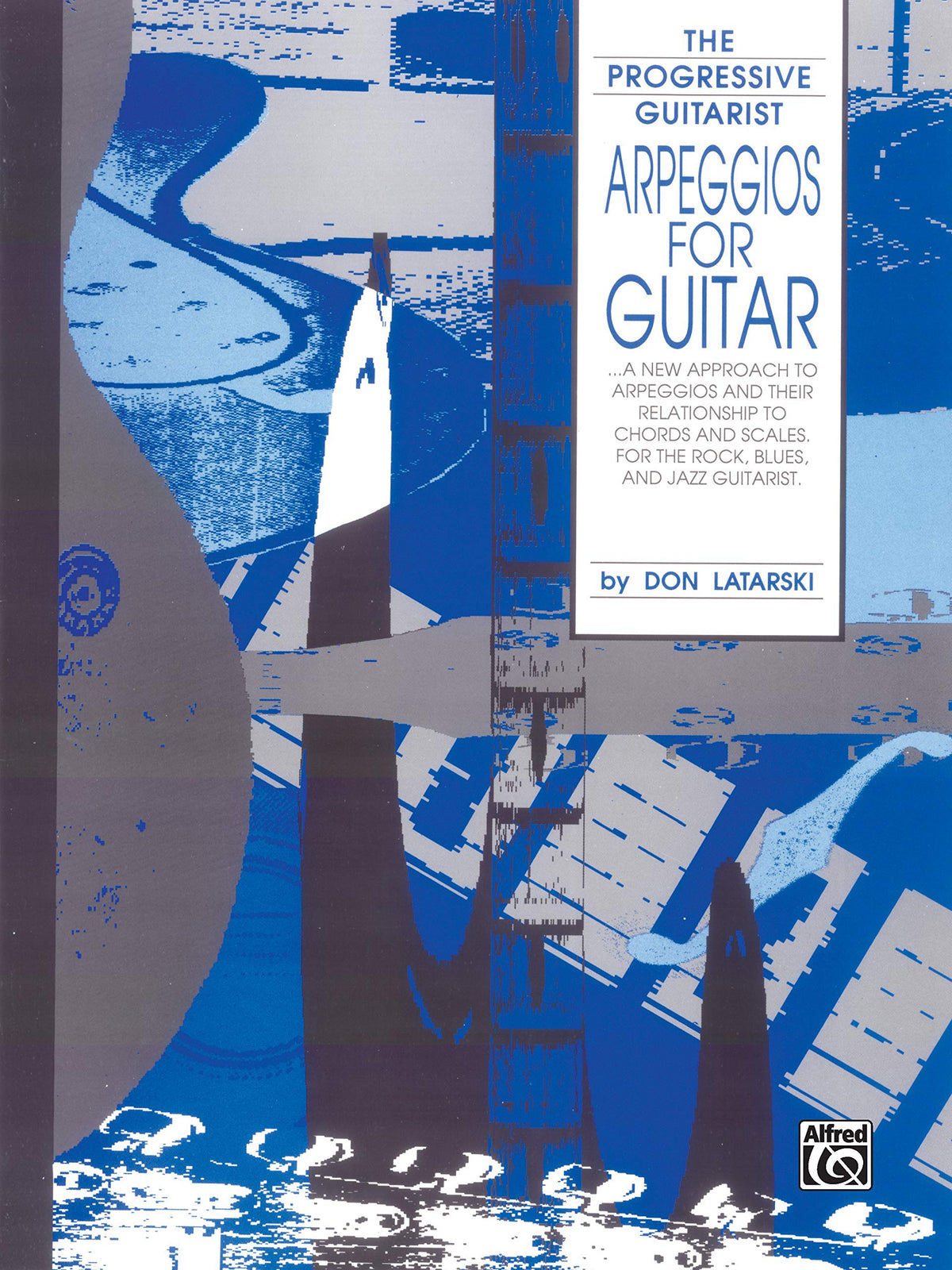 Arpeggios for Guitar (The Progressive Guitarist Series)