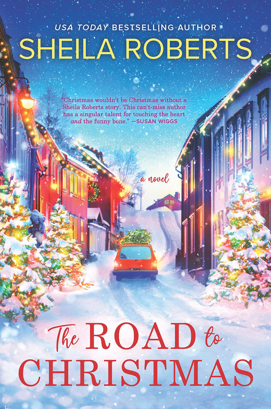 The Road to Christmas: A Novel – A Charming Christmas Romance About Family Secrets and Holiday Miracles