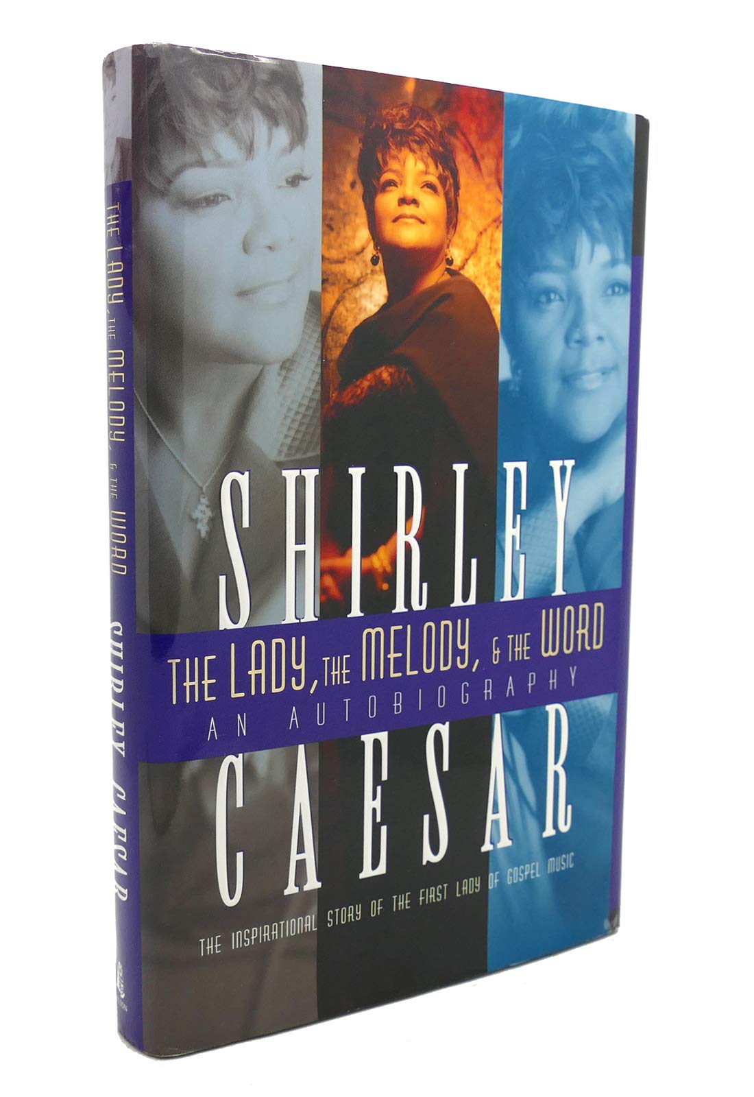 The Lady, the Melody, & the Word: The Inspirational Story of the First Lady of Gospel