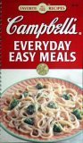 Campbell's Everyday Easy Meals (Favorite All Time Recipes)