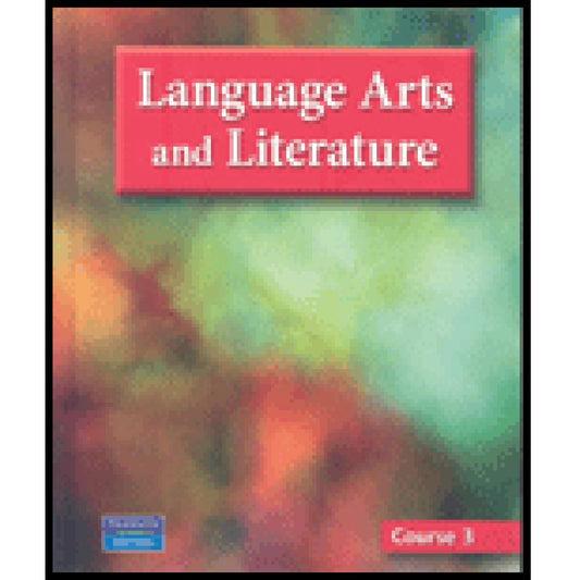 LANGUAGE ARTS AND LITERATURE COURSE 3 SE - 6148