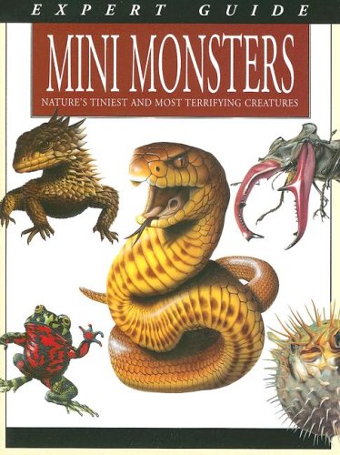 Mini Monsters: Nature's Tiniest and Most Terrifying Creatures - 1981