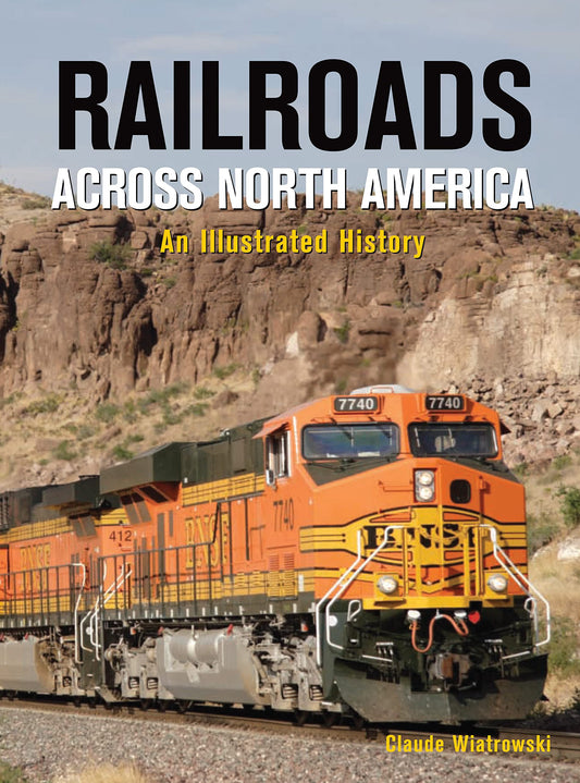 Railroads Across North America: An Illustrated History - 2840