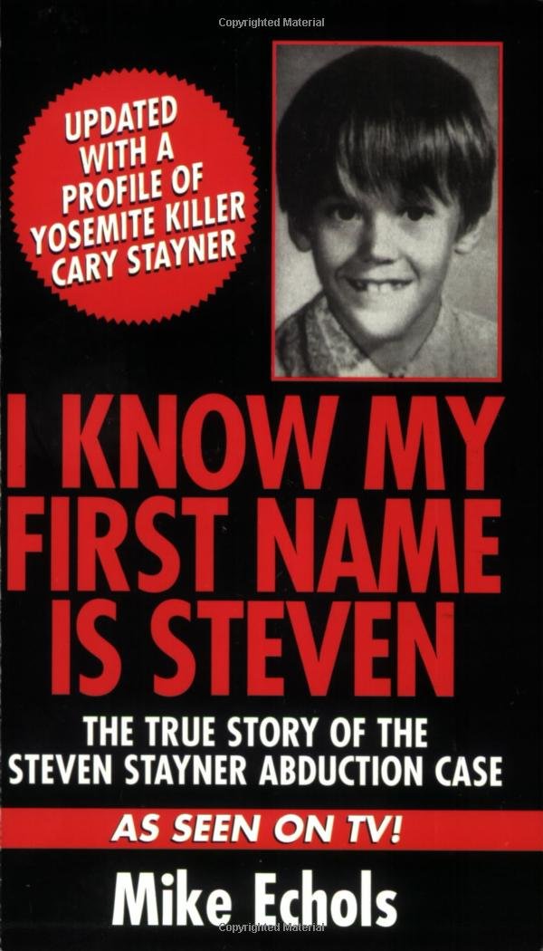I Know My First Name Is Steven