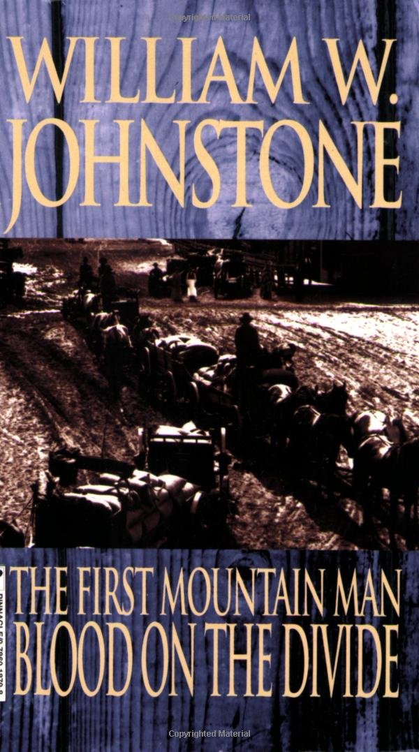 First Mountain Man: Blood on the Divide (The First Mountain Man)