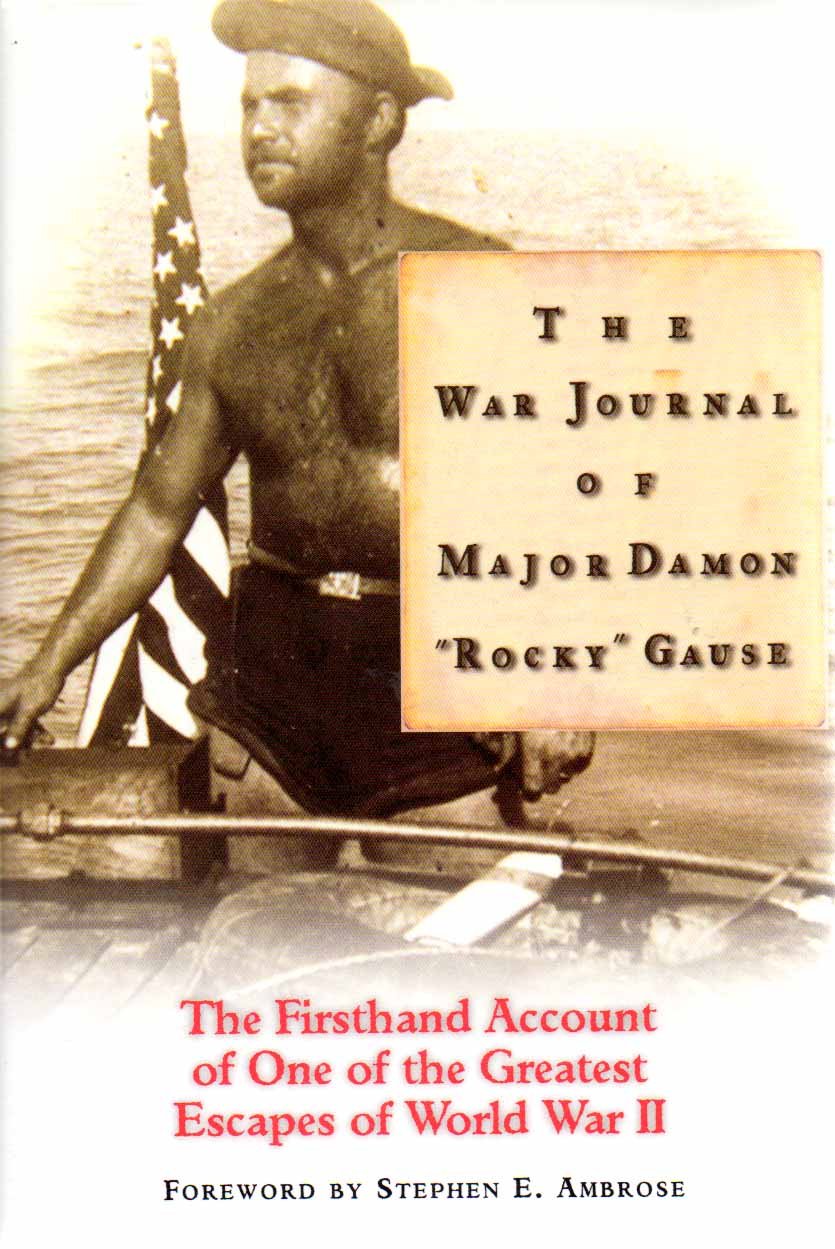 The War Journal of Major Damon "Rocky" Gause