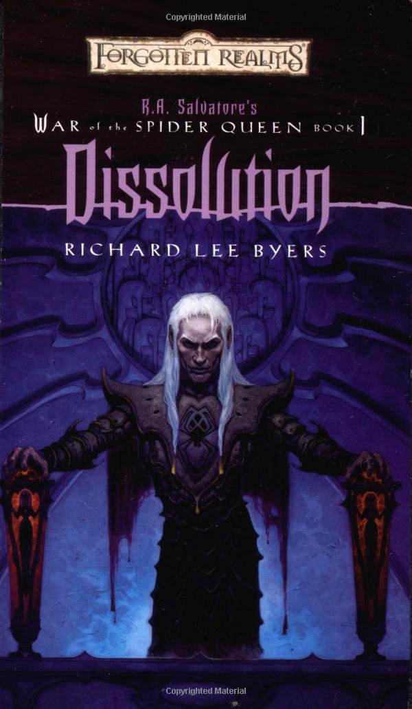 Dissolution (Forgotten Realms: R.A. Salvatore's War of the Spider Queen, Book 1)