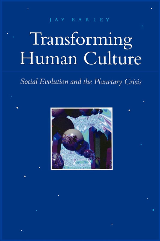 Transforming Human Culture: Social Evolution and the Planetary Crisis (Constructive Postmod Tht (Dis)) - 7839