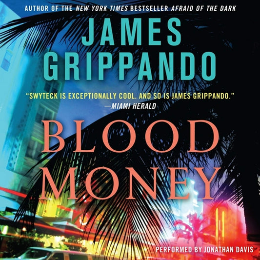 Blood Money (Jack Swyteck) - 8715