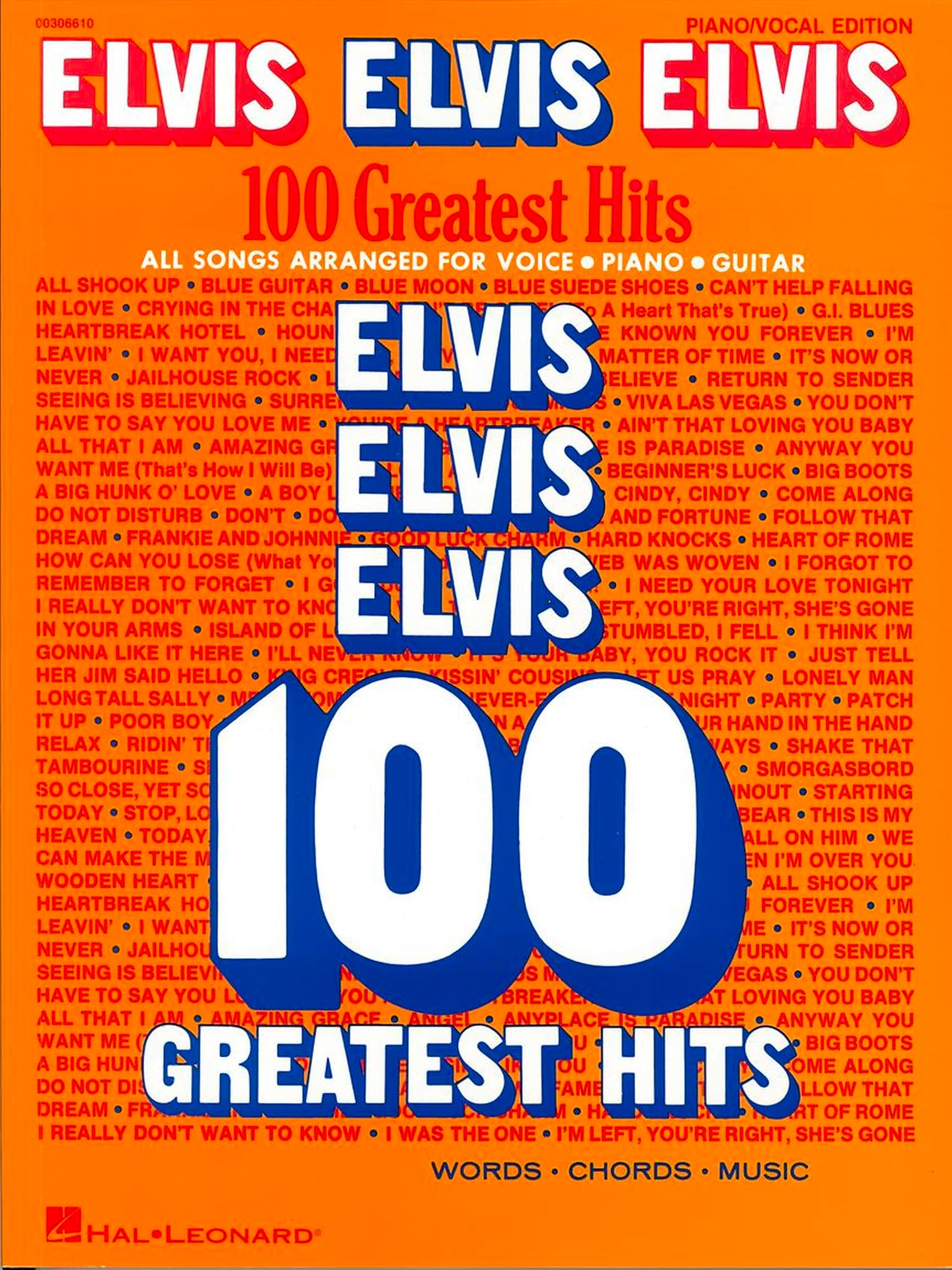 Elvis Elvis Elvis - 100 Greatest Hits - Piano, Vocal and Guitar Chords